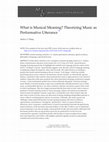 Research paper thumbnail of What is Musical Meaning? Theorizing Music as Performative Utterance [A 2022 Recipient of the Society for Music Theory's Emerging Scholar Award]