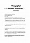 Research paper thumbnail of FAMILY LAW COURTS REFORM- UPDATE POST ELECTION