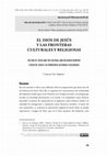 Research paper thumbnail of El Dios de Jesús y las fronteras culturales y religiosas