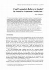 Research paper thumbnail of Can Pragmatists Believe in Qualia? The Founder of Pragmatism Certainly Did…