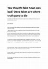 Research paper thumbnail of DEEP FAKES READ AND WATCH THE VIDEO