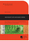 Research paper thumbnail of BiAS 23 / ERA 2: ABUNDANT LIFE AND BASIC NEEDS. African Religions as a Resource for Sustainable Development,  with Special Reference to Shona Religion (by Bednochi NYONI)