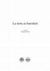 Research paper thumbnail of La terra ai forestieri a cura di Giampaolo Salice, Pacini Editore (2019)