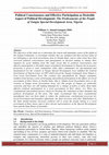 Research paper thumbnail of Political Consciousness and Effective Participation as Desirable Aspect of Political Development: The Predicaments of the People of Yangtu Special Development Area, Nigeria