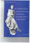 Research paper thumbnail of DREI MEISTERWERKE DER GRIECHISCHEN PLASTIK (SALTANTES LACAENAE DES KALLIMACHOS-ACHILL UND PENTHESILEA-STATUE EINES KNABENSIEGERS ALS HERMES DES LYSIPP) AUS DER VILLA DES HERODES ATTICUS ZU EVA/LOUKOU.