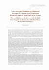 Research paper thumbnail of Trois nouveaux fragments de chaudrons des types de Cloonta et de Portglenone découverts dans le Nord-Ouest de la France Notes préliminaires sur la découverte du dépôt de la Chapelle des Roches (Le Châtellier, Orne)