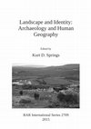 Research paper thumbnail of Jones, McVeigh & Ó Maoldúin 2015 Monuments, Landscape and Identity in Chalcolithic Ireland. In Springs, K. (ed.) Landscape and Identity: Archaeology and Human Geography. BAR IS 2709, 3-26  