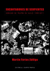 Research paper thumbnail of Encantadores de serpientes: Músicos de teatro en Chile 1988-2011