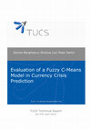 Research paper thumbnail of Evaluation of a Fuzzy C-Means Model in Currency Crisis Prediction