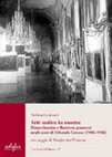 Research paper thumbnail of Arte antica in mostra. Rinascimento e Barocco genovesi negli anni di Orlando Grosso (1908-1948),