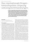 Research paper thumbnail of Internationale Suchtpolitik Das internationale Drogen- kontrollsystem: Ursprung und jüngste Entwicklungen