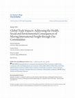 Global Trade Impacts: Addressing the Health, Social and Environmental Consequences of Moving International Freight through Our Communities Cover Page