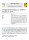 Research paper thumbnail of Landscape, development, technology and drivers: The geography of drownings associated with automobiles in Texas floods, 1950–2004