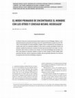 Research paper thumbnail of GACETA DE PSIQUIATRÍA UNIVERSITARIA  (Rev GPU 2016; 12; 3: 243-254) — «EL MODO PRIMARIO DE ENCONTRARSE EL HOMBRE CON LOS OTROS Y CONSIGO MISMO. HEIDEGGER»