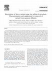 Research paper thumbnail of Biosorption of heavy metals using rice milling by-products. Characterisation and application for removal of metals from aqueous effluents