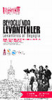 Research paper thumbnail of "Beyoğlu’nda Levanten Basını  - The Levantine Press in Beyoğlu", Levantines of Beyoğlu, LHF, ICC Istanbul, Turkey, Sept. 23-24, 2016