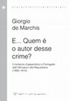 Research paper thumbnail of E… Quem é o autor desse crime? Il romanzo d’appendice in Portogallo dall’Ultimatum alla Repubblica (1890-1910)