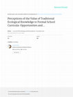 Perceptions of the value of traditional ecological knowledge to formal school curricula: opportunities and challenges from Malekula Island, Vanuatu Cover Page