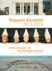 Fr. Colin, C. Duvette, Br. Gavazzi, M. Munschy, M. Schuster, D. Schwartz « Bahariya. Pratiques funéraires et lieux de culte », in B. Midant-Reynes (éd.), Rapport d’activité 2013-2014. Supplément au BIFAO 114, Le Caire, 2015, p. 195-201. Cover Page