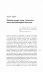 Research paper thumbnail of Thinking Through Acting: Performative Indices and Philosophical Assertions