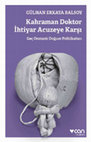 Research paper thumbnail of Kahraman Doktor İhtiyar Acuzeye Karşı