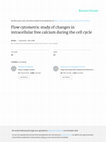 Research paper thumbnail of Flow cytometric study of changes in the intracellular free calcium during the cell cycle