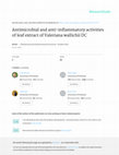 Research paper thumbnail of Antimicrobial and anti-inflammatory activities of leaf extract of Valeriana wallichii DC