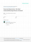 Seasonal depression:: The dual vulnerability hypothesis revisited Cover Page