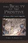 The Beauty of the Primitive: Shamanism and Western Imagination (Oxford University Press, 2007) 464 pp. PDF Cover Page