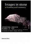 Research paper thumbnail of IMAGES IN STONES in Prehistory and Protohistory. Book abstracts