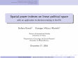 Research paper thumbnail of Spatial power indexes on linear political space with an application to decision-making in the EU