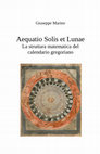 Research paper thumbnail of Aequatio solis et lunae - La struttura matematica del calendario gregoriano