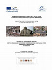 Research paper thumbnail of Technical Assessment Report on the religious buildings/ensembles and cultural sites damaged in march 2004 in Kosovo - 3rd expert visit: July 2004, Council of Europe, Strasburg 2004, pp.116