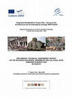 Research paper thumbnail of Preliminary Technical Assessment Report on the religious buildings / ensembles and cultural sites damaged in march 2004 in Kosovo  - 1st expert visit: May 2004, Council of Europe, Strasbourg 2004, pp.134