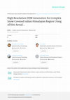 Research paper thumbnail of High Resolution DEM Generation for Complex Snow Covered Indian Himalayan Region Using ADS80 Aerial Push-broom Camera: A First Time Attempt