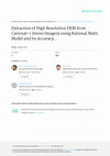 Research paper thumbnail of Extraction of High Resolution DEM from Cartosat-1 Stereo Imagery using Rational Math Model and Its Accuracy Assessment for a Part of Snow Covered NW-Himalaya