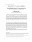 Research paper thumbnail of Problem-Based Learning: An Experiential Strategy for English Language Teacher Education in Chile