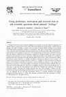 Research paper thumbnail of Using preference, motivation and aversion tests to ask scientific questions about animals’ feelings