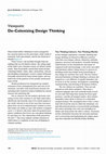 Research paper thumbnail of De-Colonizing Design Thinking