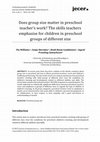 Research paper thumbnail of Does group size matter in preschool teacher’s work? The skils teachers emphasise for children in preschool groups of different size