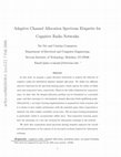 Research paper thumbnail of Adaptive channel allocation spectrum etiquette for cognitive radio networks