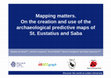 Research paper thumbnail of De Waal et al. 2015, Mapping matters. On the creation and use of the archaeological predictive maps of St. Eustatius and Saba [Paper IACA ]