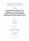 Geschlechterkonstruktionen in der Geographie – Eine Diskursanalyse deutschsprachiger wissenschaftlicher Fachlehrbücher zwischen 1990 und 2015 Cover Page