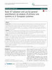 Research paper thumbnail of Basic ICT adoption and use by general practitioners: an analysis of primary care systems in 31 European countries