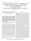 Research paper thumbnail of Experimental Demonstration of a Millimeter-Wave Metallic ENZ Lens Based on the Energy Squeezing Principle