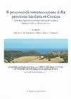 Research paper thumbnail of Il processo di romanizzazione della provincia Sardinia et Corsica, Convegno internazionale di Cuglieri/OR – 26-28 marzo 2015, (Analysis Archaeologica. An International Journal of Western Mediterranean Archaeology, Monograph Series N° 1) (Roma 2016)