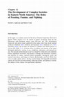 Research paper thumbnail of The Development of Complex Societies in Eastern North America: The Roles of Feasting, Famine, and Fighting. David G. Anderson and Robert Cook. 2017. In Feast, Famine or Fighting? Multiple Pathways to Social Complexity, edited by Richard J. Chacon and Rubén G. Mendoza, pp. 269–303. Springer, New York