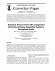 Practical Measurement of Loudspeaker Distortion Using a Simplified Auditory Perceptual Model Cover Page