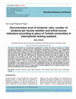 Research paper thumbnail of Educational Research and Reviews Discrimination level of students' ratio, number of students per faculty member and article scores indicators according to place of Turkish universities in international ranking systems