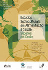 Research paper thumbnail of #Tretanacaverna: uma etnografia virtual sobre consumo alimentar e adaptações à dieta paleo no Brasil